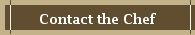 Contact the Chef 
